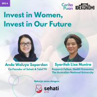 Invest in Women, Invest in Our Future (ft. Anda Sapardan amp Liza Munira) | CeritaPuan EP 4