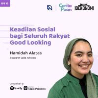 Keadilan Sosial bagi Seluruh Rakyat Good Looking (ft. Advislab) | CeritaPuan EP 12