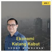 Ekonomi Kalang Kabut (ft. Sonny Mumbunan) | EP 7
