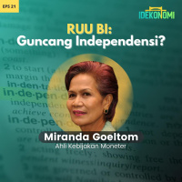 RUU BI Guncang Independensi? (ft. Miranda Goeltom) | EP 21