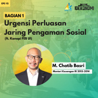 Urgensi Perluasan Jaring Pengaman Sosial (ft. Kanopi FEB UI dan Chatib Basri) | EP 15-1