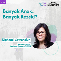 Banyak Anak, Banyak Rezeki? (ft. Diahhadi Setyonaluri) | CeritaPuan EP 2