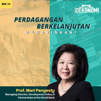 Perdagangan Berkelanjutan, Mungkinkah? (ft. Mari Pangestu) | EP 11