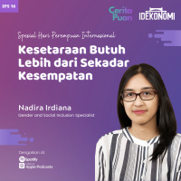 Kesetaraan Butuh Lebih dari Sekadar Kesempatan (ft. Nadira Irdiana) | CeritaPuan EP 16