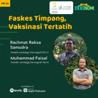 Faskes Timpang, Vaksinasi Tertatih (ft. Lembaga Demografi UI) | EP 33