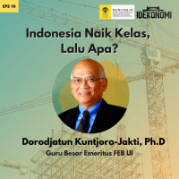 Indonesia Naik Kelas, Lalu Apa? (ft. Dorodjatun Kuntjoro-Jakti) | EP 19