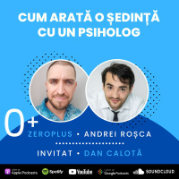 O ședință de terapie cu Dan Calotă (și Andrei client)