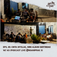 Eps. 25: Cinta ditolak, mini album bertindak w/ AS (Podcast live @Ngamprak 3)