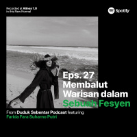 Eps 27 - Membalut Warisan dalam Sebuah Fesyen
