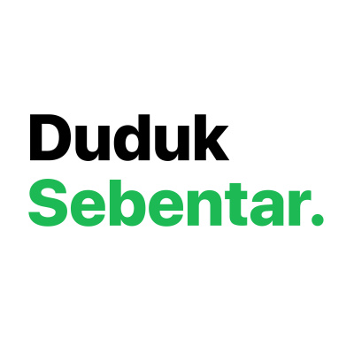 Duduk Sebentar.