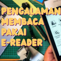 Pengalaman Baca Pakai E-Reader