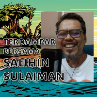 Terdampar bersama Salihin Sulaiman