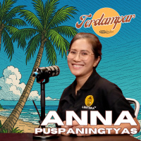 Terdampar bersama Anna Puspaningtyas