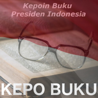 Kepo Buku #9: Kepoin Buku Presiden-Presiden Indonesia