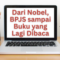 Dari Nobel, BPJS sampai Buku yang Lagi Dibaca