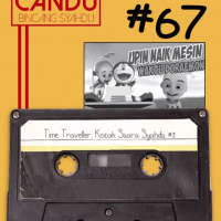 Episode 67 : Mengenai Time Traveller, Kotak Suara Syahdu