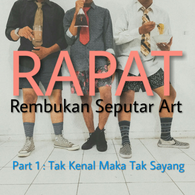Rapat (rembukan Seputar Art)