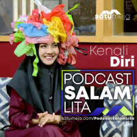 001 Salam Lita : Kenali Diri