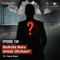 Ibu Kota Baru Untuk (Si)apa?