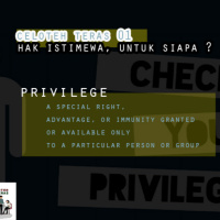 EPISODE 1 - Hak Istimewa, Untuk Siapa ?