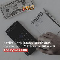 Ketika Permintaan Buruh atas UMP Jakarta Dikabuli | TODAYS ON ERA