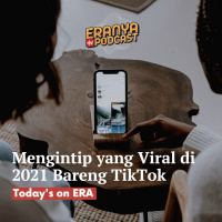 Mengintip yang Viral di 2021 Bareng TikTok | TODAYS ON ERA