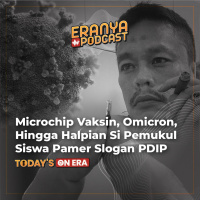 Microchip Vaksin, Omicron, Hingga Halpian Si Pemukul Siswa Pamer Slogan PDIP | TODAYS ON ERA