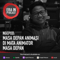 NGEPOD: Masa Depan Animasi di Mata Animator Masa Depan