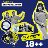 Episode 12 : PADANG BERPODCAST RIA with Ayu Wisya Nikmatnya Kehidupan Selebgram nan bergelimang endorse.