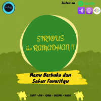 SIRIOUS IKO RAMADHAN : Menu Berbuka Dan Sahur Favorit Qu