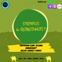 SIRIOUS IKO RAMADHAN : Tontonan Kami Selama Ramadhan? Religi Banget Dong!