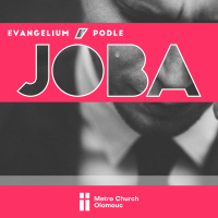 Když mluví Bůh - Evangelium podle Jóba (3 ze 3)