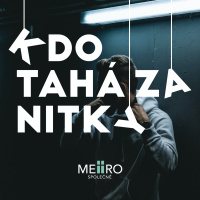 2020/10/25 Kdo tahá za nitky (2 z 4)