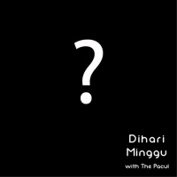 Dihari Minggu - Siapakah Kita?