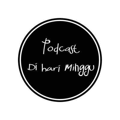 Podcast Dihari Minggu