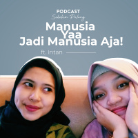 Menjadi Manusia ft. Intan - Sebelum Pulang Eps. 5