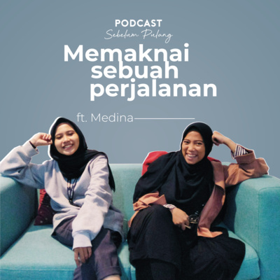 Podcast Sebelum Pulang