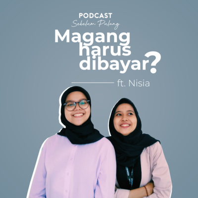 Podcast Sebelum Pulang