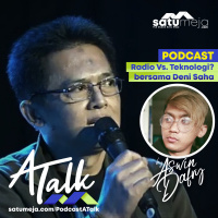 Ep.6 - RADIO vs TEKNOLOGI? with DENI SAHA