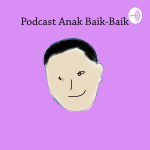 Podcast Anak Baik-baik