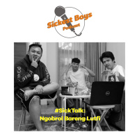 Episode 8 - Sick Talk: Ngobrol Bareng Lutfi