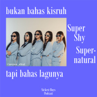 S4E8: Bukan Bahas Kisruh NewJeans