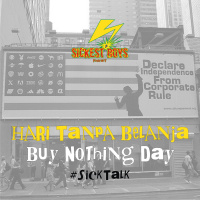 Episode 26 - Sick Talk: Hari Tanpa Belanja (Buy Nothing Day)