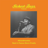 S2E47 - Sick Showbiz: Rest In Peace Glenn Fredly