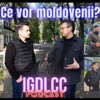 CE VOR DE FAPT MOLDOVENII? IGDLCC 252 SPECIAL DE LA CHIȘINĂU