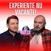 Experiențe, NU Vacanțe! ANDREI VOICU „Piratu” #IGDLCC 283