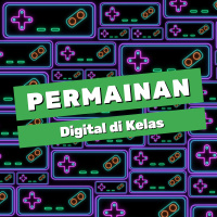 Permainan Digital di Kelas 