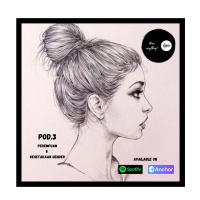 Pod.3 #Bahastemen : Perempuan amp Kesetaraan Gender #Hearanything