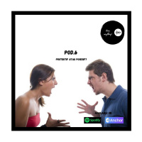 Pod.6 : Protektif atau Posesif ? #Hearanything