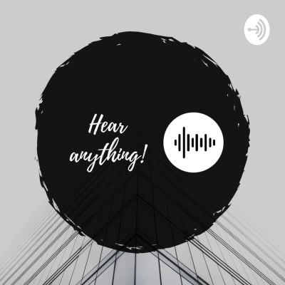 Hear Anything